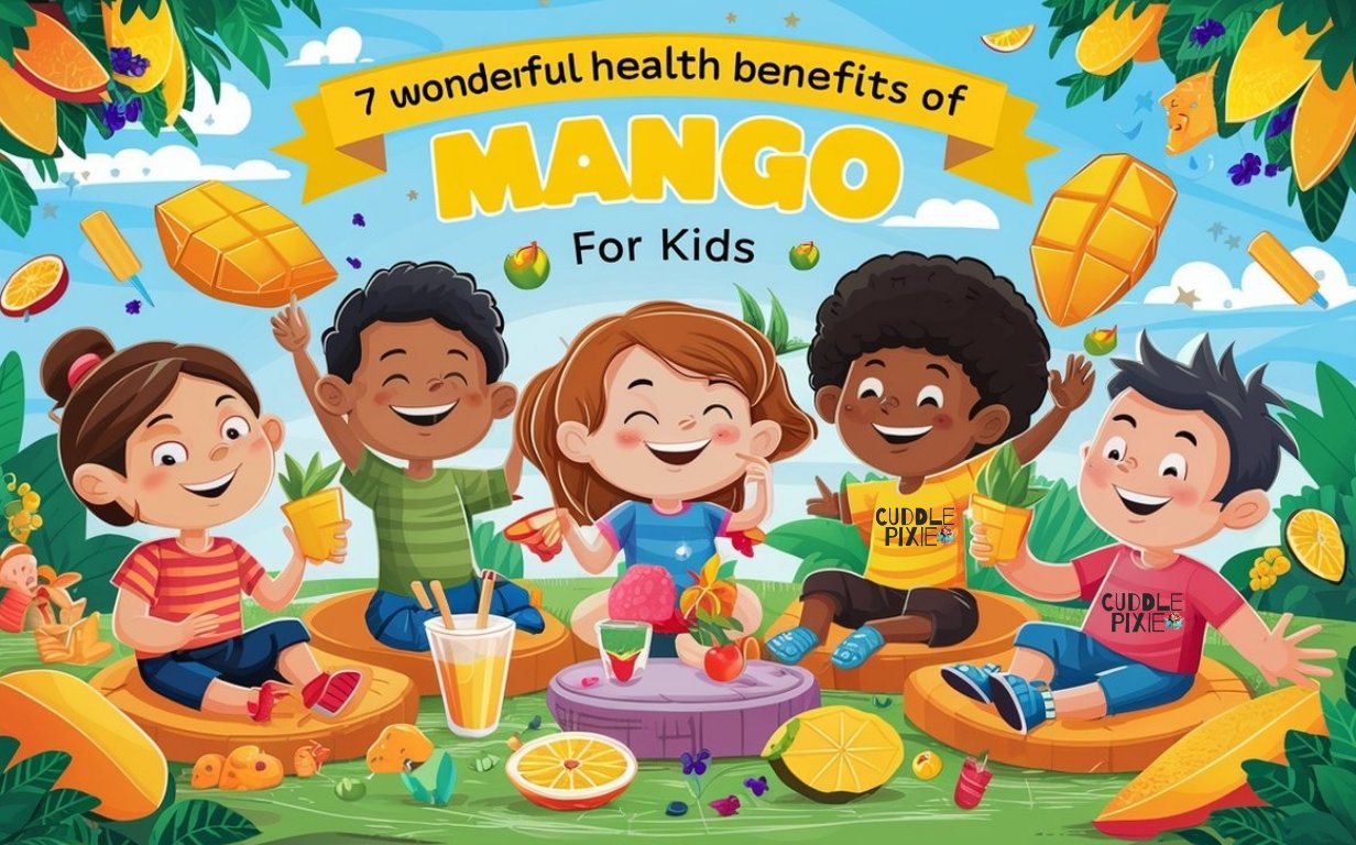 7 Wonderful Health Benefits of Mango for Kids