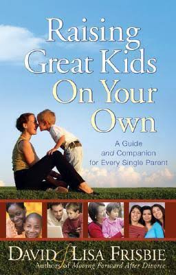 Raising Great Kids on Your Own